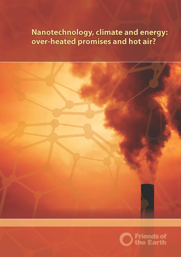 Nanotechnology, climate and energy: over-heated promises and hot air?